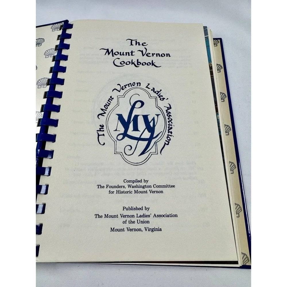 The Mount Vernon Cookbook First Edition Third Printing 1990 Spiral Bound